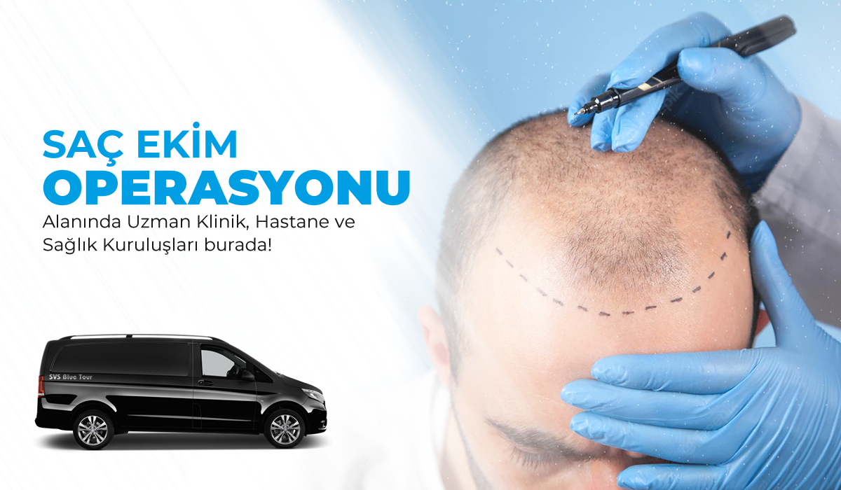 Saç Ekimi, PRP Operasyon Merkezleri, Klinik ve Hastaneleri - İstanbul